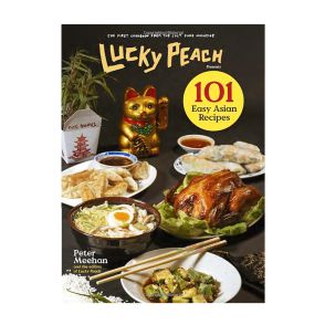 Lucky Peach, 101 Easy Asian Recipies - Cookbook by Peter Meehan 