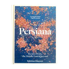 Persiana Cookbook by Sabrina Ghayour