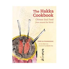 The Hakka Cookbook - Cookbook by Linda Lau Anusasananan 